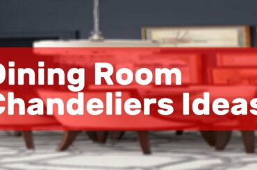 Dining Room Chandeliers Ideas
