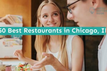 50 Best Restaurants in Chicago, IL