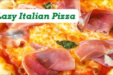 LAZY ITALIAN PIZZA | Delicious recipe for a BUSY SCHEDULE | Campania