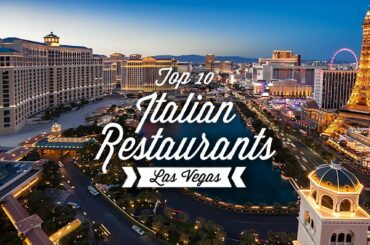 Best Italian Food Restaurants In Las Vegas | Restaurants in Las Vegas