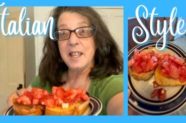 How to Make Authentic Bruschetta like an Italian | Recipe #17