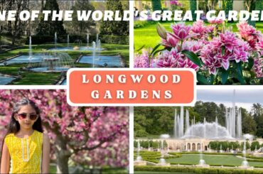 4K Longwood Gardens Full Walkthrough | World’s Great Garden | Spring Bloom | Tulips Fountains