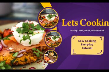 Make Chicken, Potato, and Diet Snack Lets's Cooking