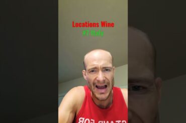 Locations wines review #7 Italy