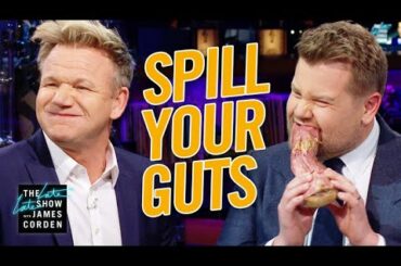 Spill Your Guts or Fill Your Guts w/ Gordon Ramsay
