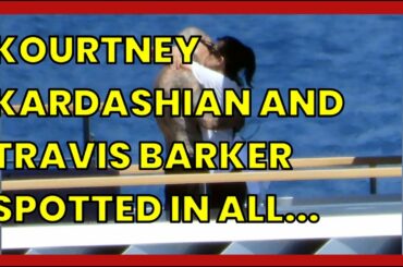 KOURTNEY KARDASHIAN AND TRAVIS BARKER SPOTTED IN ALL BLACK ENSEMBLES FOR PRE WEDDING...