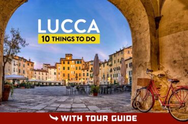 Things To Do In LUCCA, Italy - Hidden Tuscan Gem!