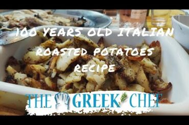 100 years old roasted potato recipe Italian style, easy and delicious to serve with any meal