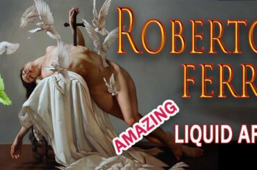 ROBERTO FERRI Amazing Liquid Art Paintings  (Part 1)