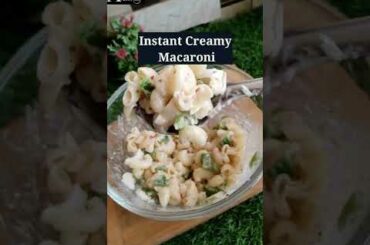 Instant Creamy Macaroni Recipe| Ready in minutes! #shorts #youtubeshorts #macaroni #instantrecipe