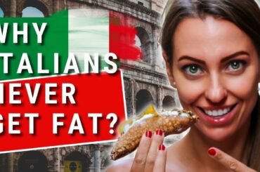 ITALIANS NEVER GET FAT? HOW ITALIANS STAY SKINNY? Secret of Italian Diet is Revealed. Roman Diet