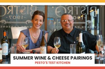 Summer Wines & Cheese Pairings - June 5, 2022