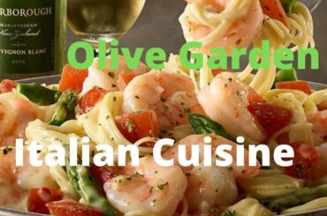 Italian Cuisine: Olive Garden.