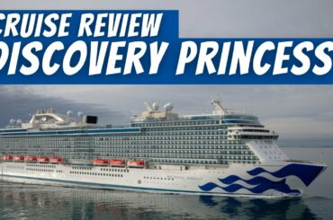 BRAND NEW: Discovery Princess Cruise Review 2022