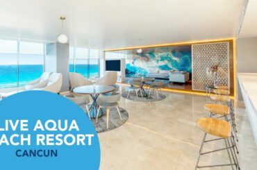 Live Aqua Beach Resort: Ultimate Luxury in Cancun