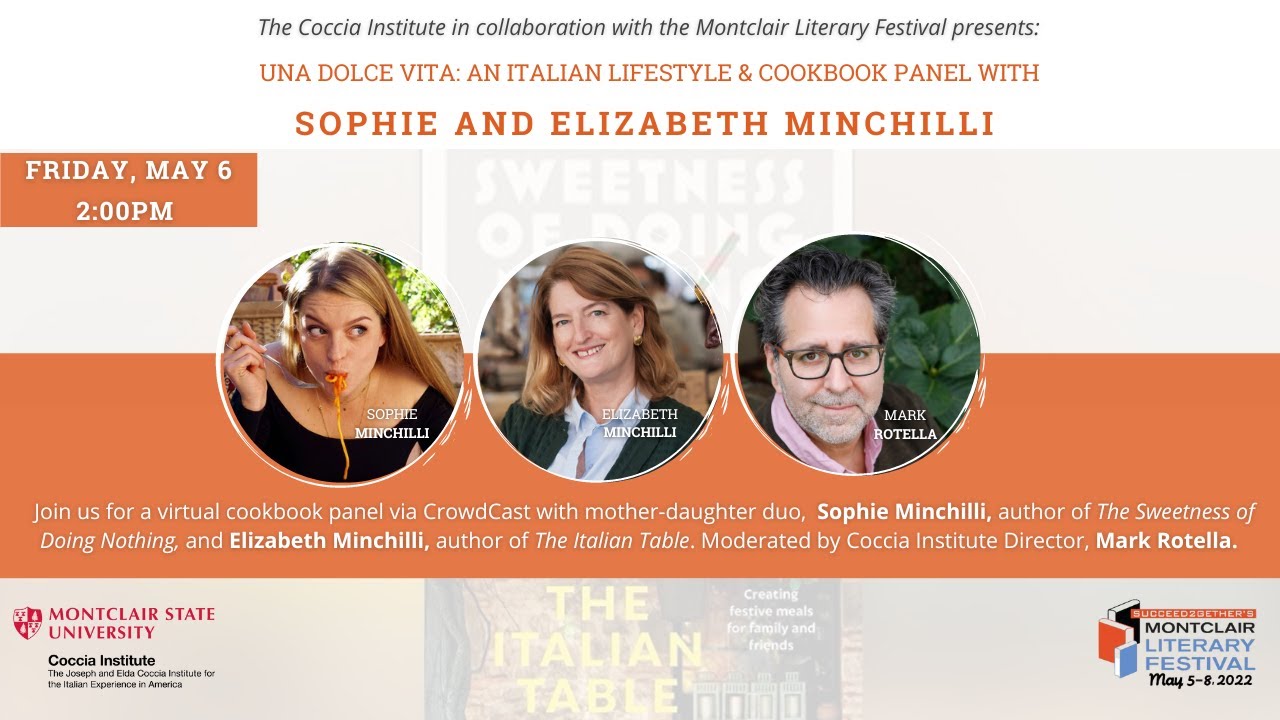 Una Dolce Vita: An Italian Lifestyle & Cookbook Panel with Sophie and Elizabeth Minchilli Una Dolce Vita: An Italian Lifestyle & Cookbook Panel with Sophie and Elizabeth Minchilli
