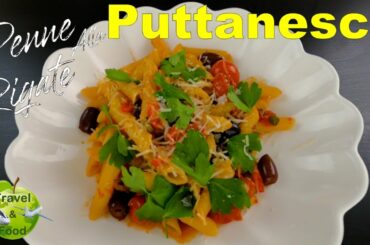 Pasta Penne Rigate Alla Puttanesca, Authentic Italian Recipe, Pasta Real  [How To][Cooking][Amazing]