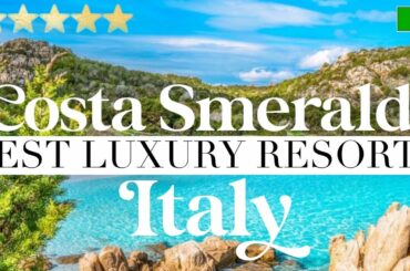COSTA SMERALDA, ITALY | Top 10 Best Hotels & Luxury Resorts in Costa Smeralda, Sardinia, Italia