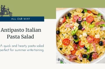 Antipasto Italian Pasta Salad