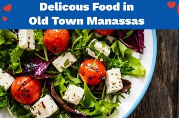 Delicious Italian Food in Old Town Manassas