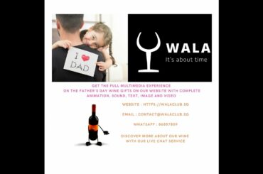 Gift Your Father A Wine Gift ! From Wala Club