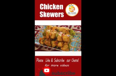 Chicken Skrewer recipe by Zee Foods