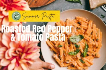 Quick Summer Pasta with Roasted Red Pepper and Tomato | #shorts