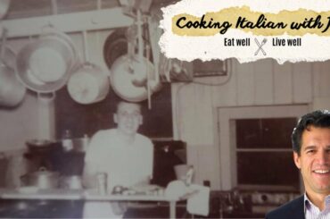 My Childhood Stories of My Father Cooking Italian with Joe