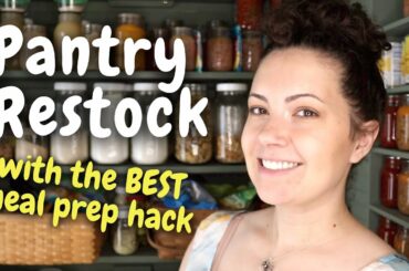 Pantry Restock (The BEST Meal Prep Hack) | FARMHOUSE VERNACULAR