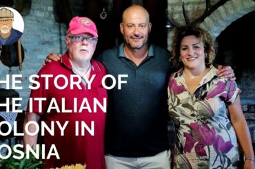 The Story of the Italian Colony in Bosnia and Herzegovina