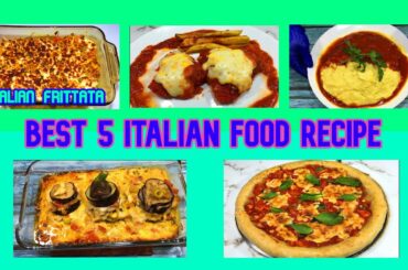 Best 5 italian Food Recipe | Easy And Delicious