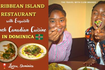 This trendy Caribbean island restaurant in Dominica serves exquisite French Canadian Fusion Cuisine!