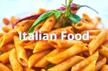 Italian Food - best italian dishes