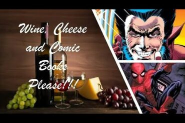 Wine, Cheese, And Comics Please