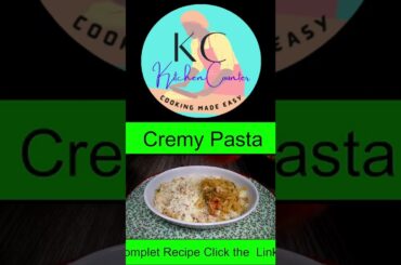 pasta | chicken chees pasta | My kitchen counter| #pasta short