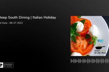 Deep South Dining | Italian Holiday