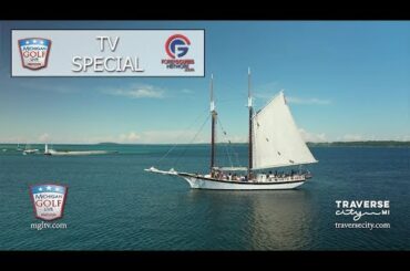 Traverse City - Golf, Life, and Fun - 2022 MGL TV