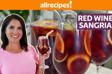 How to Make Sangria | Summer Fruity Red Wine | Get Cookin’ | Allrecipes.com