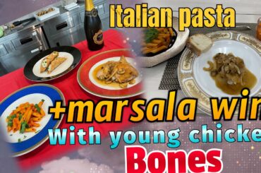 MARSALA WINE W/ YOUNG CHKEN BONES + PASTA /ITALIAN COOKING DEMO