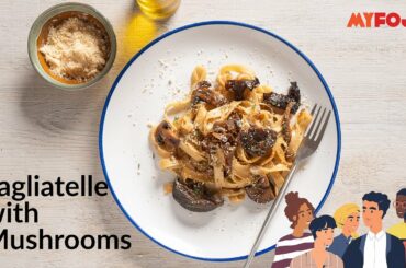 Tagliatelle with Mushrooms | Italian Recipe | Quick Pasta Recipe | Mushrooms and Cheese