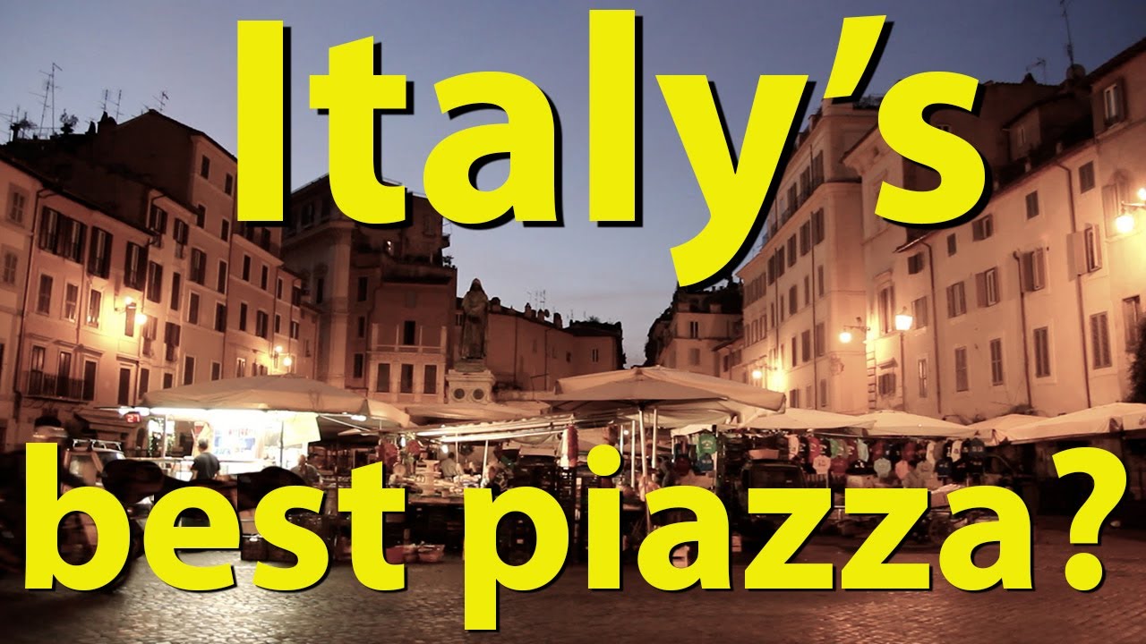Italy’s Best Piazza? Italy’s Best Piazza?