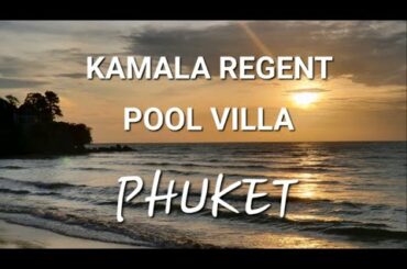 THE REGENT HOTEL KAMALA BEACH #KamalaBeach #Phuket #Thailand