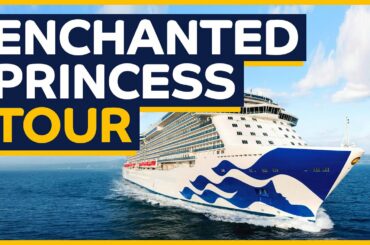 Enchanted Princess Full Ship Walkthrough and Cabin Tour