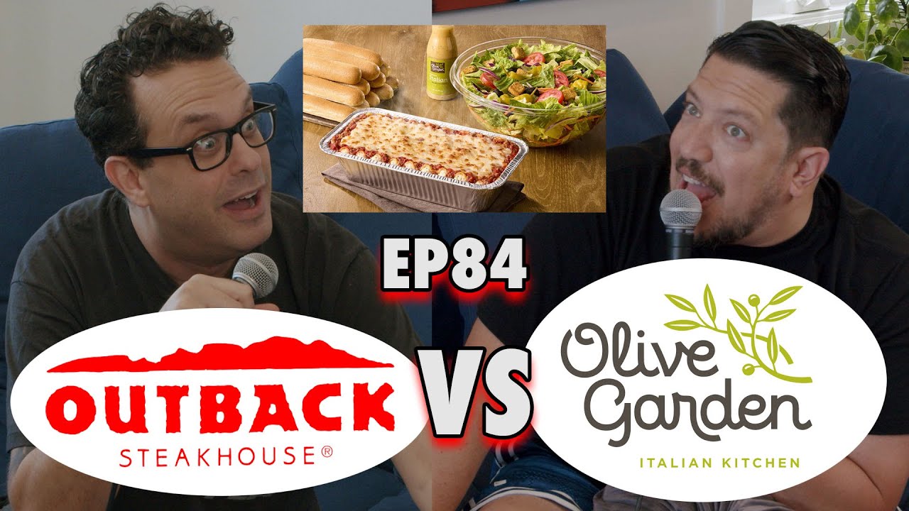 Olive Garden vs Outback Steakhouse | Sal Vulcano and Joe DeRosa are Taste Buds | EP 84 Olive Garden vs Outback Steakhouse | Sal Vulcano and Joe DeRosa are Taste Buds | EP 84