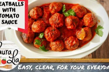 #14 Meatballs with Tomato Sauce_Traditional Recipe_By an Italian Cook