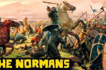 The Normans: The Mighty Warriors of Normandy - See U in History