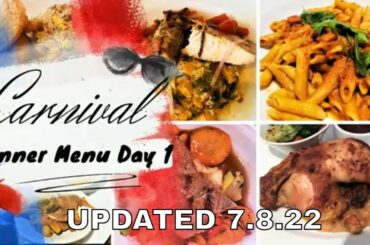 Carnival Cruise Main Dining Room Day 1 Menu and Pictures July 2022