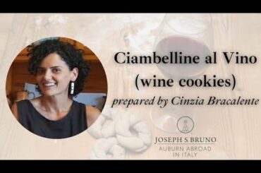 Italian Wine Cookies (Ciambelline al Vino) prepared by Cinzia Bracalente