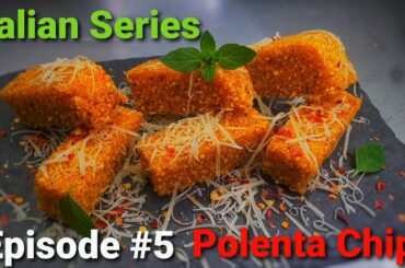 How to Make POLENTA CHIPS - Italian Food Series - Episode 5