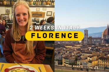 FLORENCE | 2 Weeks in Italy